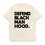 Defend Black Manhood Tee