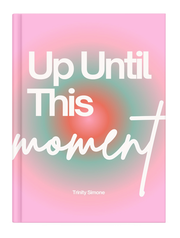 Up Until This Moment E-Book