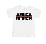 Africa Is Rich Toddler Tee