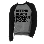 Defend Black Womanhood Two Tone Crewneck Sweatshirt