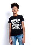 Defend Black Womanhood Kids Tee