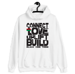 Connect, Love, Uplift, Build Hoodie