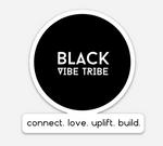 Black Vibe Tribe Sticker