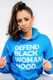 Defend Black Womanhood Hoodie (Blue on Blue)