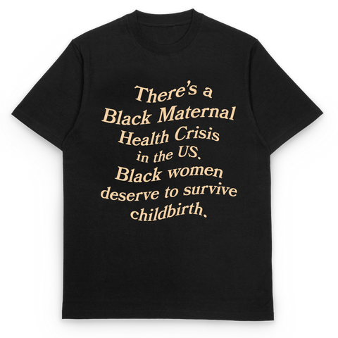 Black Maternal Health Tee