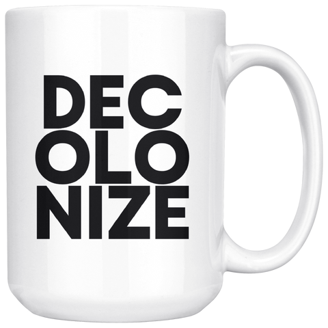 Decolonize Mug