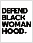Defend Black Womanhood Greeting Card