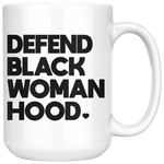 Defend Black Womanhood Mug