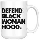 Defend Black Womanhood Mug