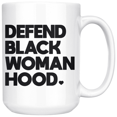 Defend Black Womanhood Mug