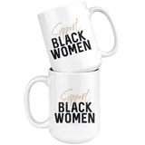 Support Black Women Mug
