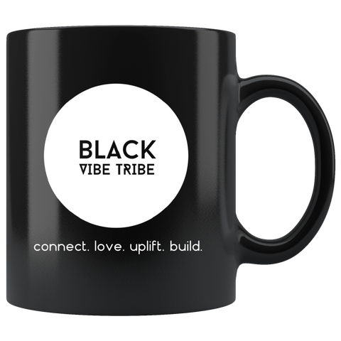Black Vibe Tribe Mug