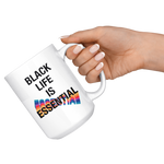 Black Life Is Essential Mug
