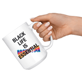 Black Life Is Essential Mug